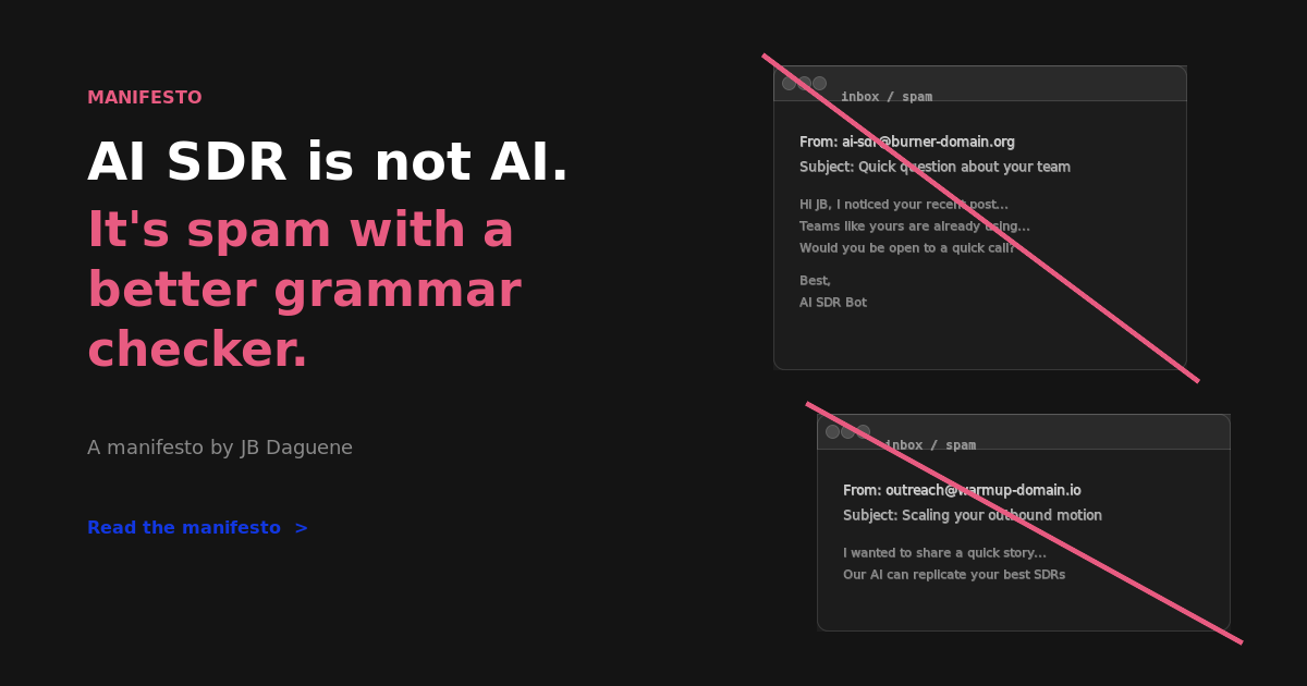 The Anti-AI SDR Manifesto: AI SDR is spam with a better grammar checker